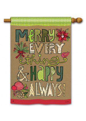 Merry Everything House Flag | Christmas, Outdoor, House, Flags