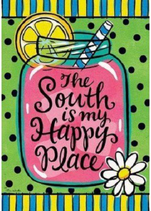 The South is My Happy Place Flag | Summer, Inspirational, Flags