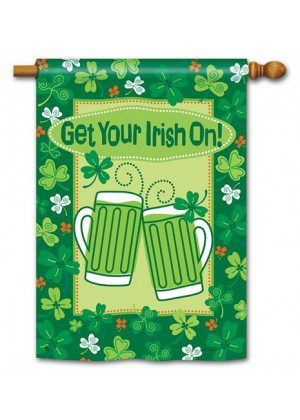 Get Your Irish On House Flag | St. Patrick's Day, Cool, House, Flag