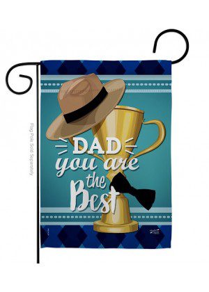 Dad You Are The Best Garden Flag | Father's Day, Garden, Flags