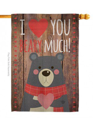I Love You Beary Much House Flag | Valentine's Day, Cool, Flags