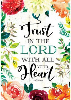 Trust in The Lord Flag | Inspirational, Floral, Decorative, Flags