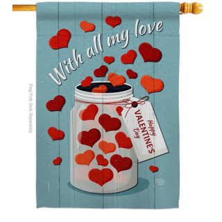 With All My Love House Flag | Valentine's Day, Valentine, Flags