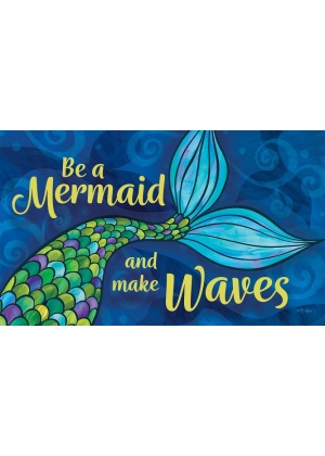Be a Mermaid Flag, Summer Flags, Two Sided Flags