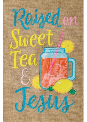 Sweet Tea Flag | Burlap, Summer, Inspirational, Garden, Flags