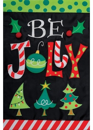 Be Jolly Flag | Applique Flags | Christmas Flags | Garden Flags